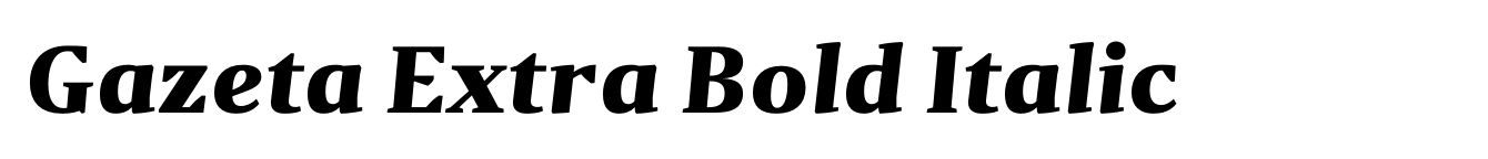 Gazeta Extra Bold Italic
